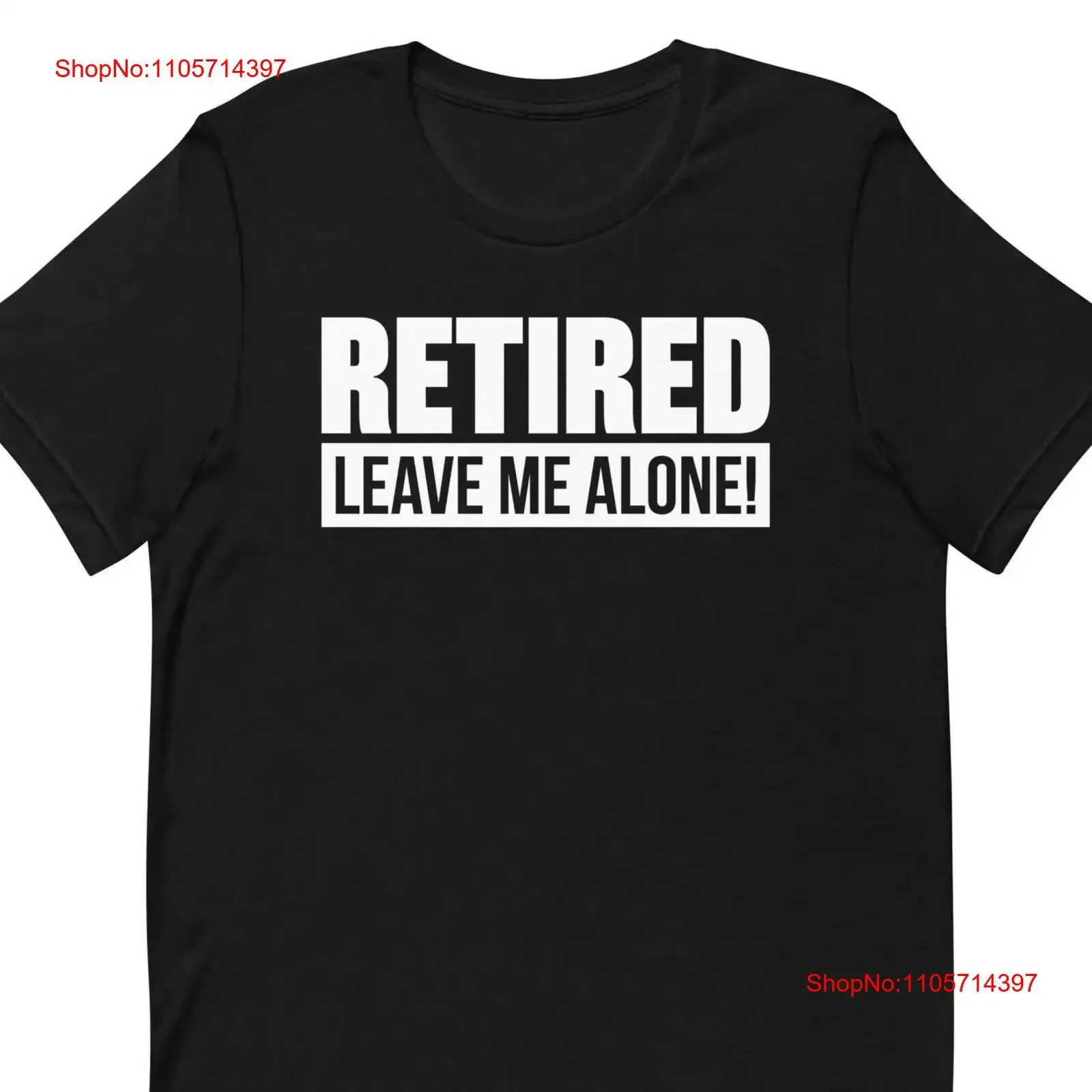 Retired Leave Me Alone T Shirt RetiremenT Retiree For Grandpa T1504 vintage Washed Breathable Versatile Stylish Casual