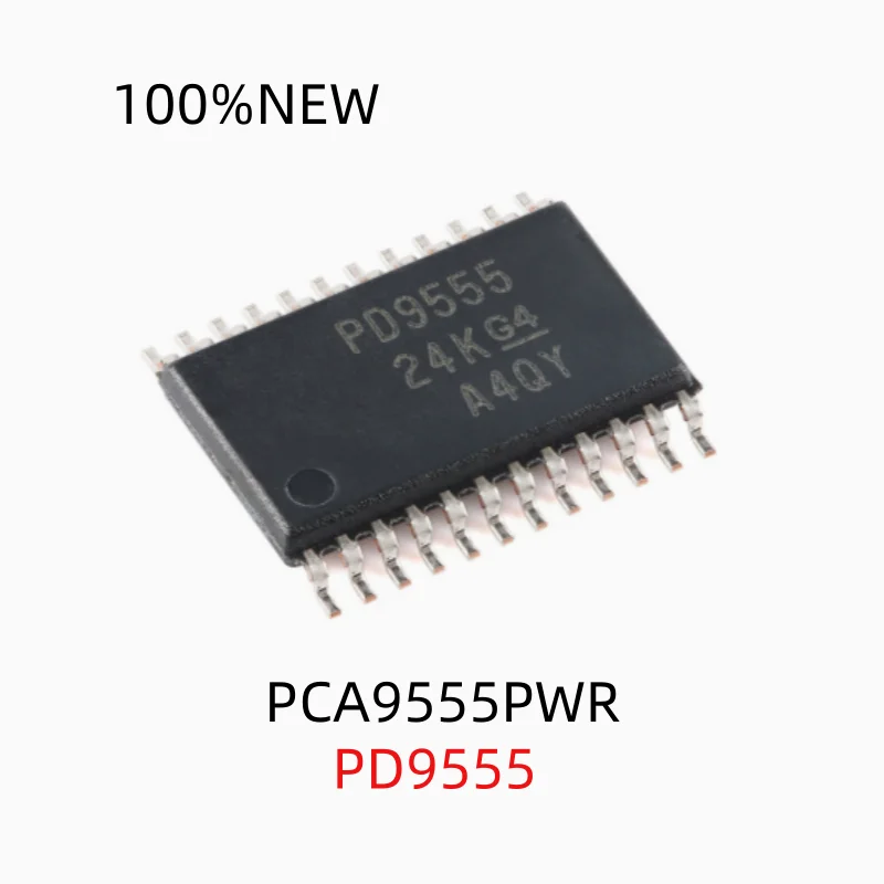 (10Pcs) 100% New Pca9555Pwr Pca9555 Pd9555 Tssop-24 16-Bit Chip Ic with Interrupt, Weak Pull-Up, and Configuration Registers