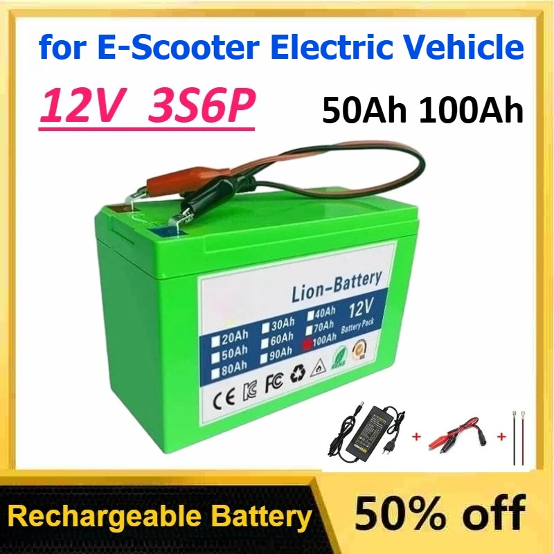 

12V 50Ah 100Ah 3S6P Lithium Ion Rechargeable Battery Pack for E-Scooters Kid Handcart Electric Vehicle with BMS 12.6V3A Charger