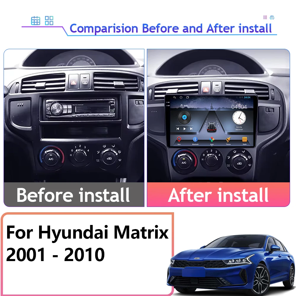 Android 14 For Hyundai Matrix 2001 - 2010 Multimedia Navigation GPS Video Autoradio Player Car Stereo Carplay Monitor Radio TV