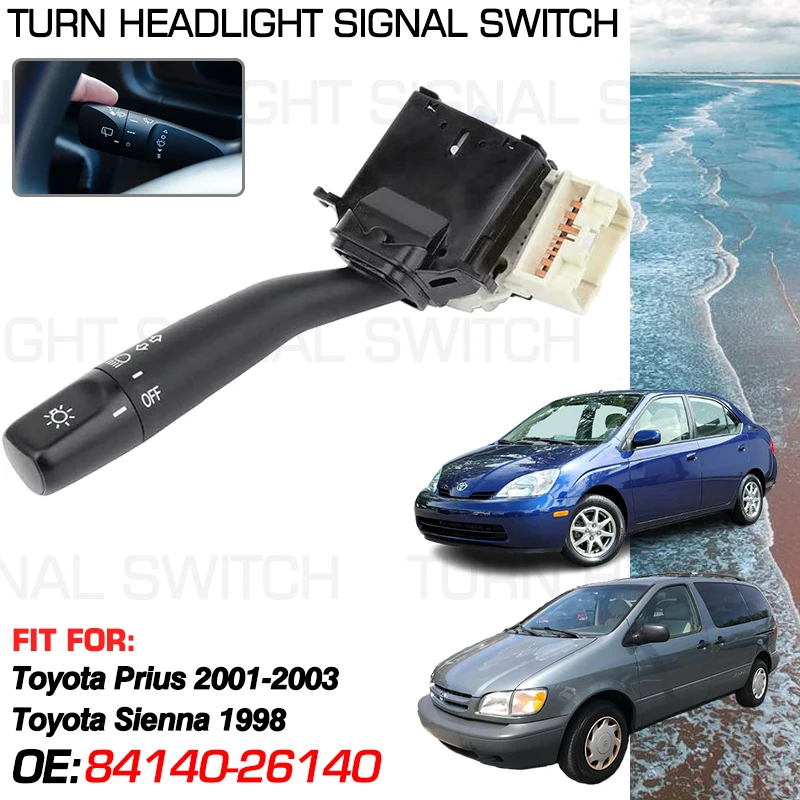 

For Toyota Prius XW10 NHW10 2001-2003 Toyota Sienna XL10 1998 Accessories Car Turn Signal Headlight Switch 84140-26140 CBS-1009