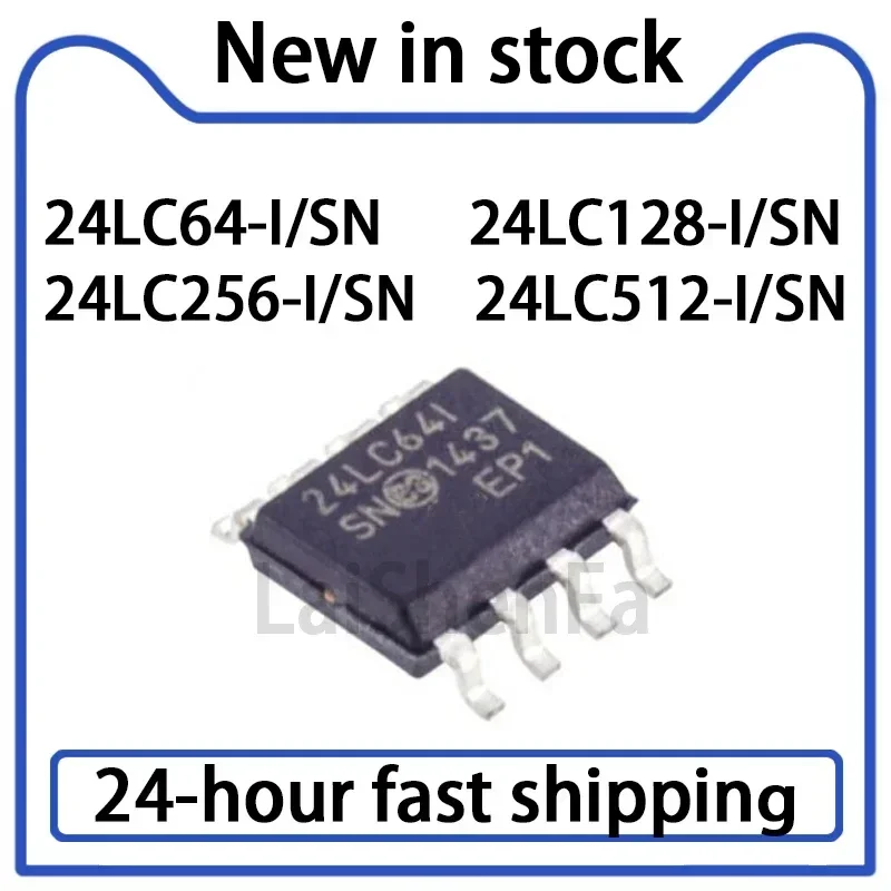 10PCS 24LC64-I/SN 24LC128 24LC256 24LC512-I/SN SMT SOP-8 Memory Chip Stock