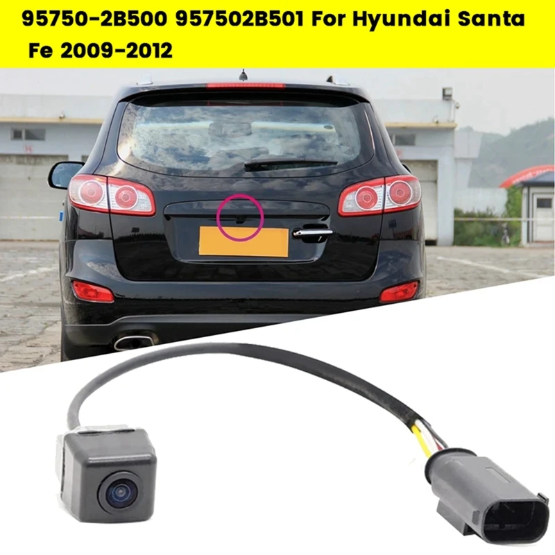 Car Rear View Camera Assy 95750-2B500 957502B501 For Hyundai Santa Fe 2009-2012 Backup Park Assist Camera 95750-2B502