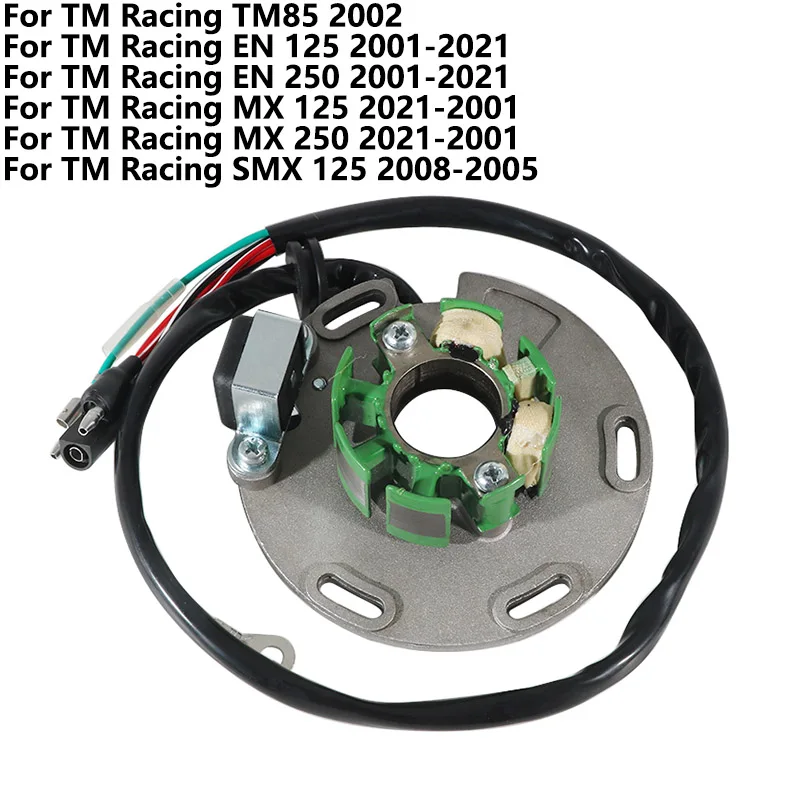 

Ignition Stator Coil For TM Racing TM85 2002 EN 125 250 2001-2021 MX 125 250 2021-2001 SMX 125 2008-2005