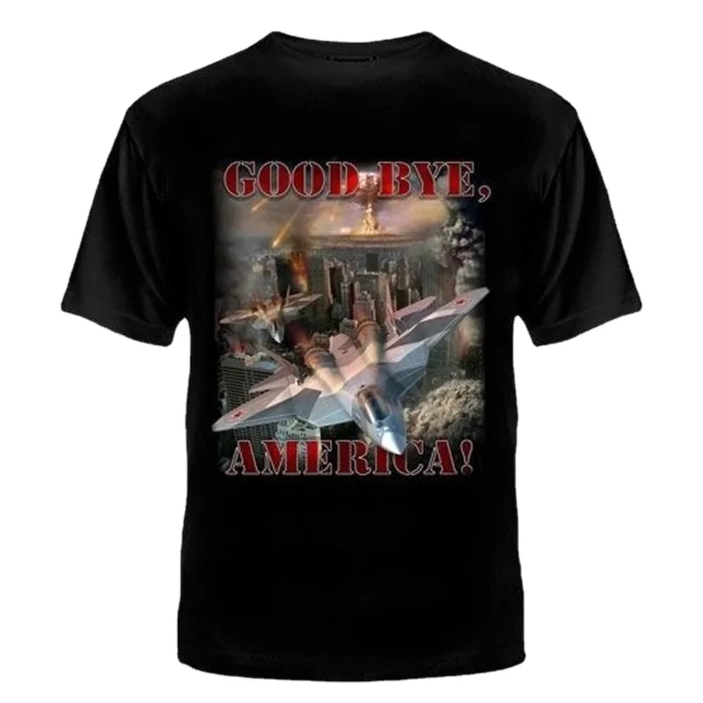 

Good Bye America T-Shirt Russia Russia Air Force Secret waepon ARMY CCCP