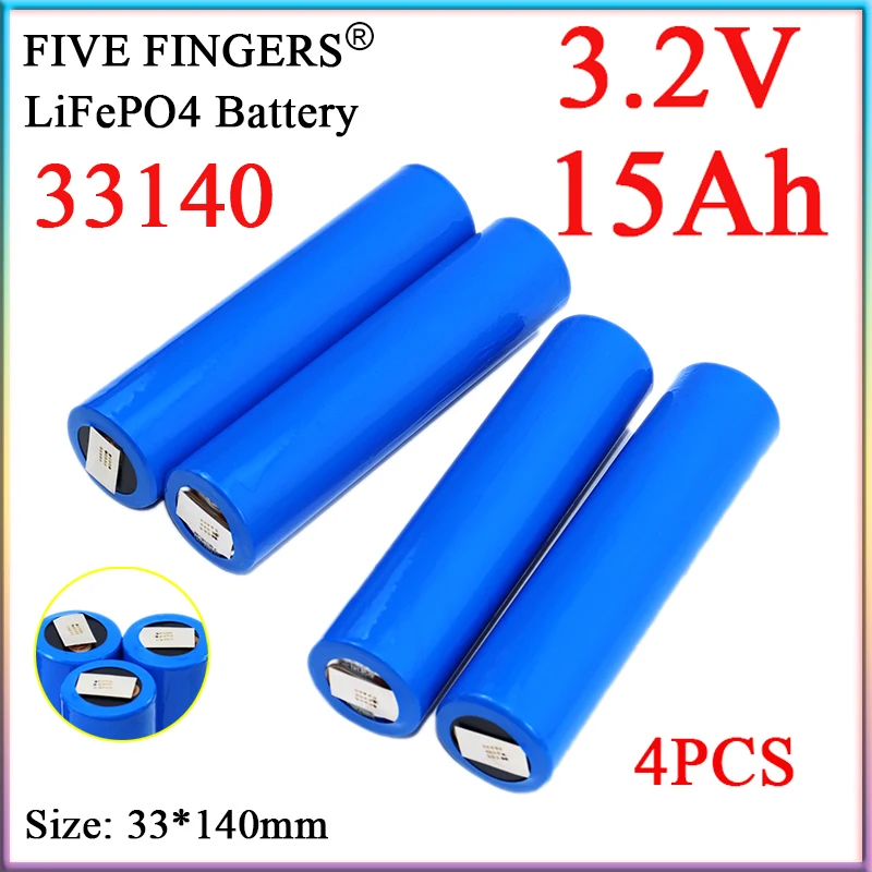 4PCS New 3.2V 15Ah 33140 Lifepo4  Battery Grade A Lithium iron phosphate Cells DIY 12V 4S 24V Electric two wheelers Motorcycle