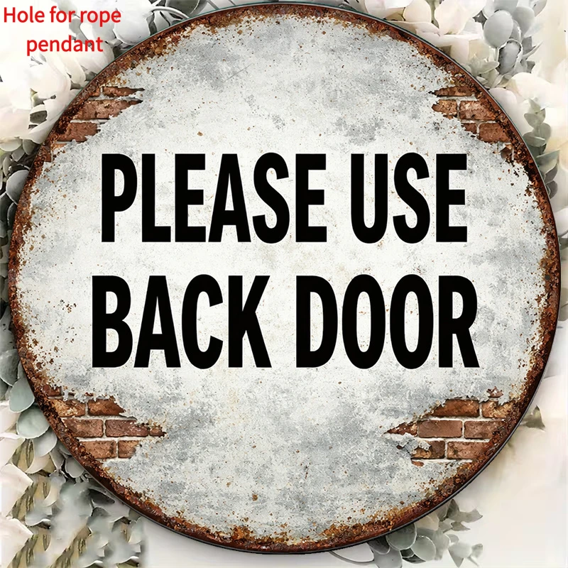 PLEASE USE BACK DOOR 2D Flat Round Metal Wall Sign