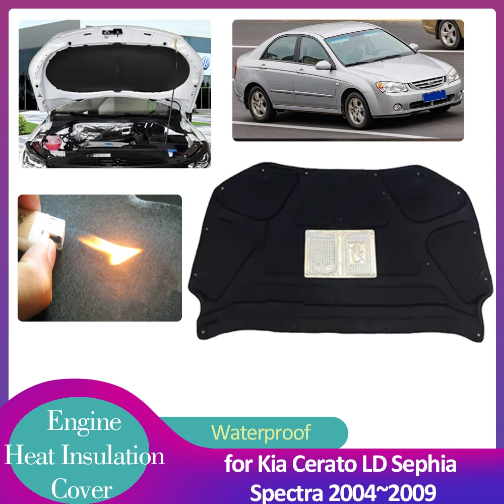 for Kia Cerato LD Sephia Spectra 2004~2009 Car Hood Engine Insulation Pad Soundproof Heat Cotton Cover Liner Accessories 2005