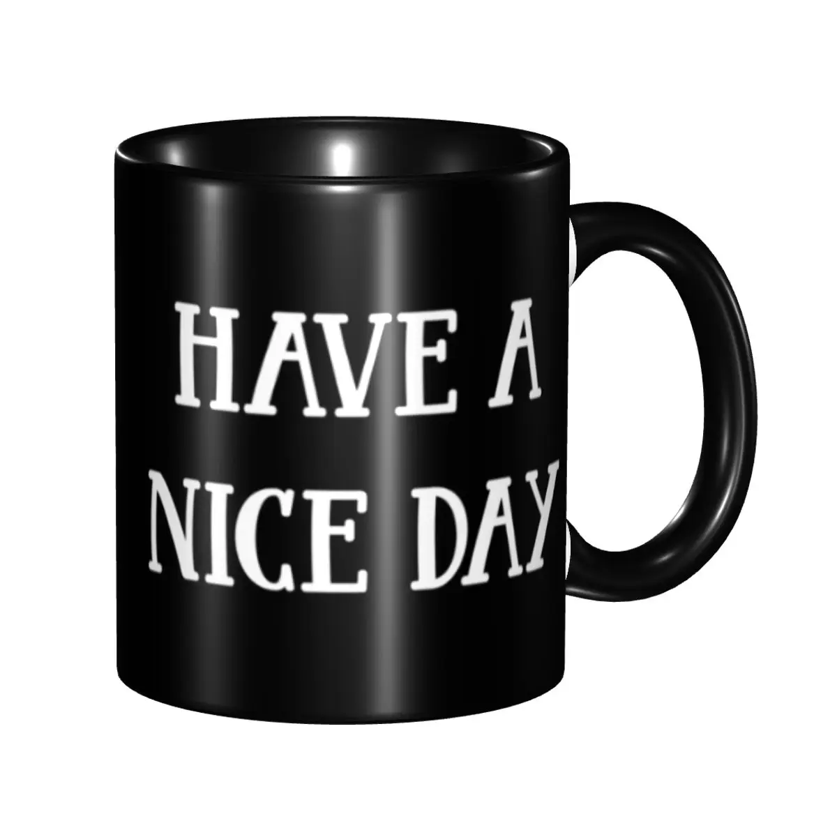 

Personalized Have A Nice Day Coffee Mugs DIY Ceramic Milk Tea Cup