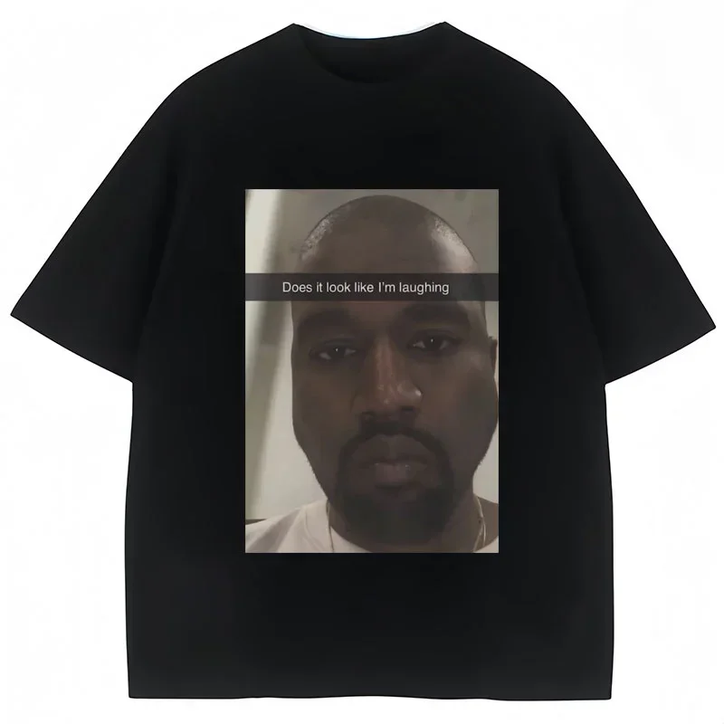 Kanye West Funny Face T-shirt Does it look like I\'m laughing Oversized T-shirt Men\'s and women\'s fashion casual street wear top