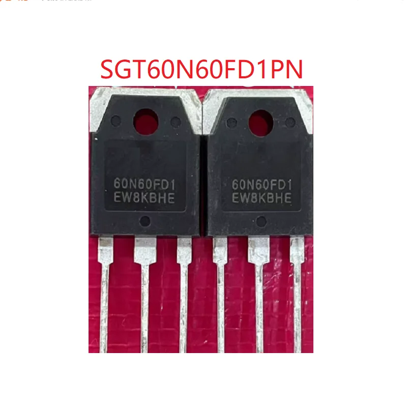 10-30PCS/LOT  100% New Imported Original SGT60N60FD1PN 60N60FD1 TO-3P 60N60 IGBT Transistors 60A 600V In Stock