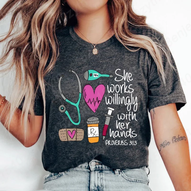 Women's Fashion Tops Nurse She Works Willingly With Her Hands Proverbs Print T-shirt Summer Casual Loose Crew Neck Creative Tees