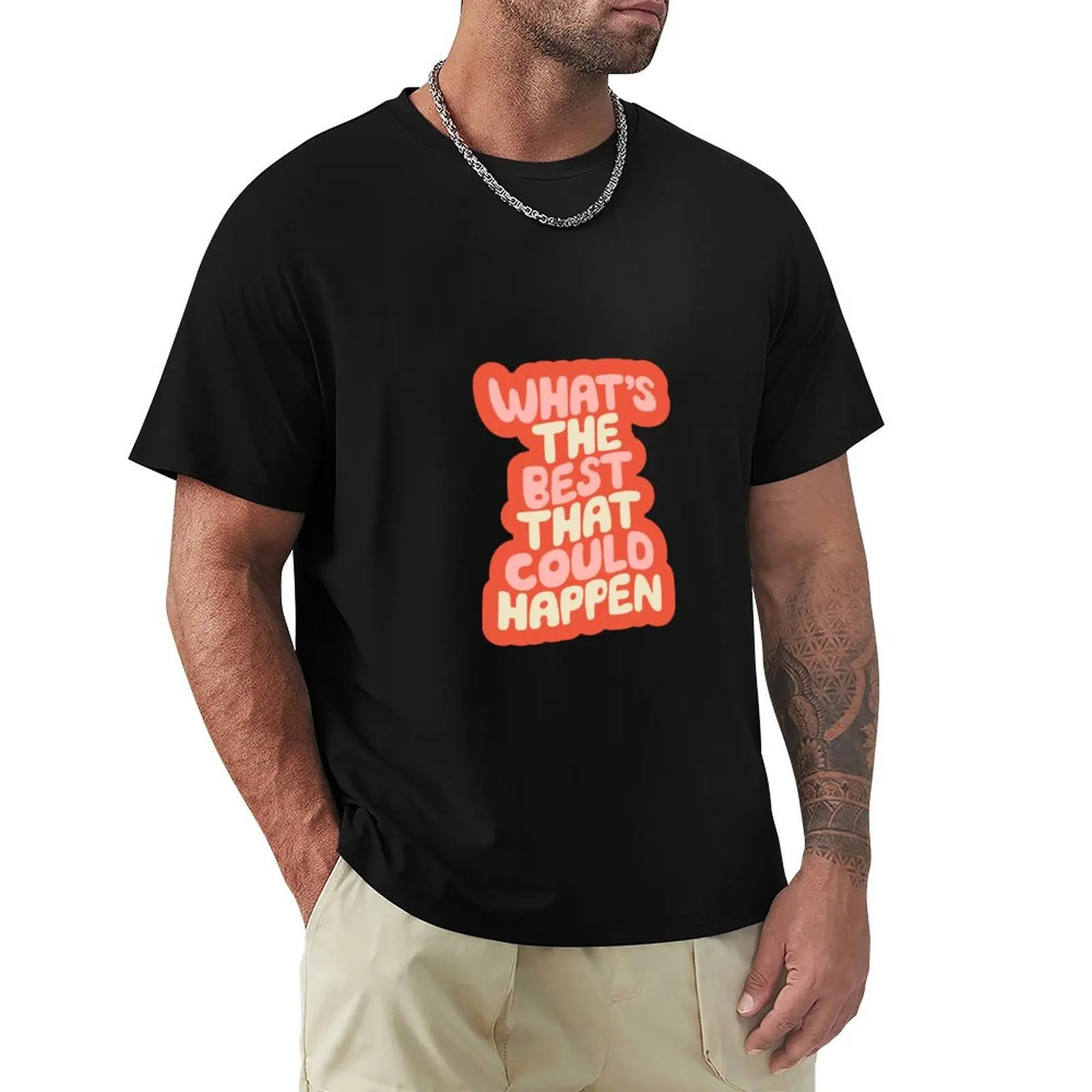 Whats The Best That Could Happen in orange peach and vanilla T-Shirt Thanksgiving Casual Tee