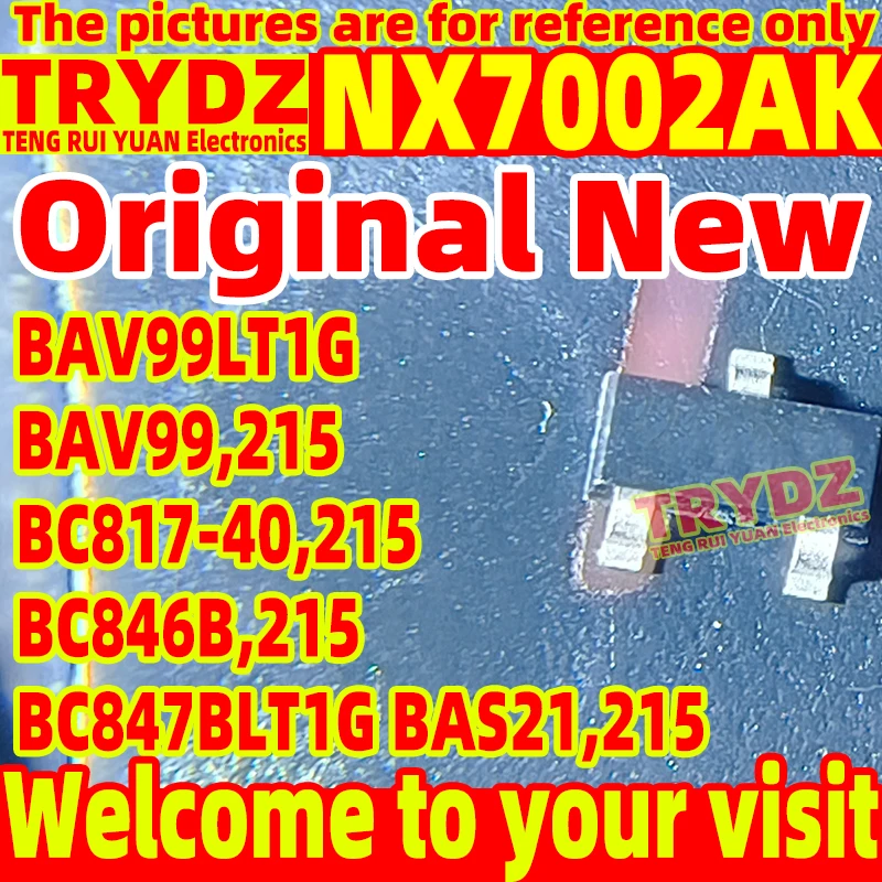 300-50pcs Original New NX7002AK,215 BAV99LT1G BAV99,215  BC817-40,215 BC846B,215 BC847BLT1G BAS21,215 SOT-23