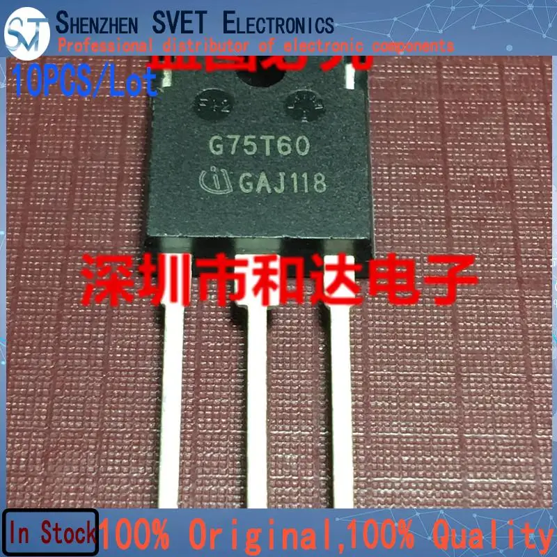 10PCS/Lot G75T60  MOS TO-247    Imported Original New And In Stock 100%Test