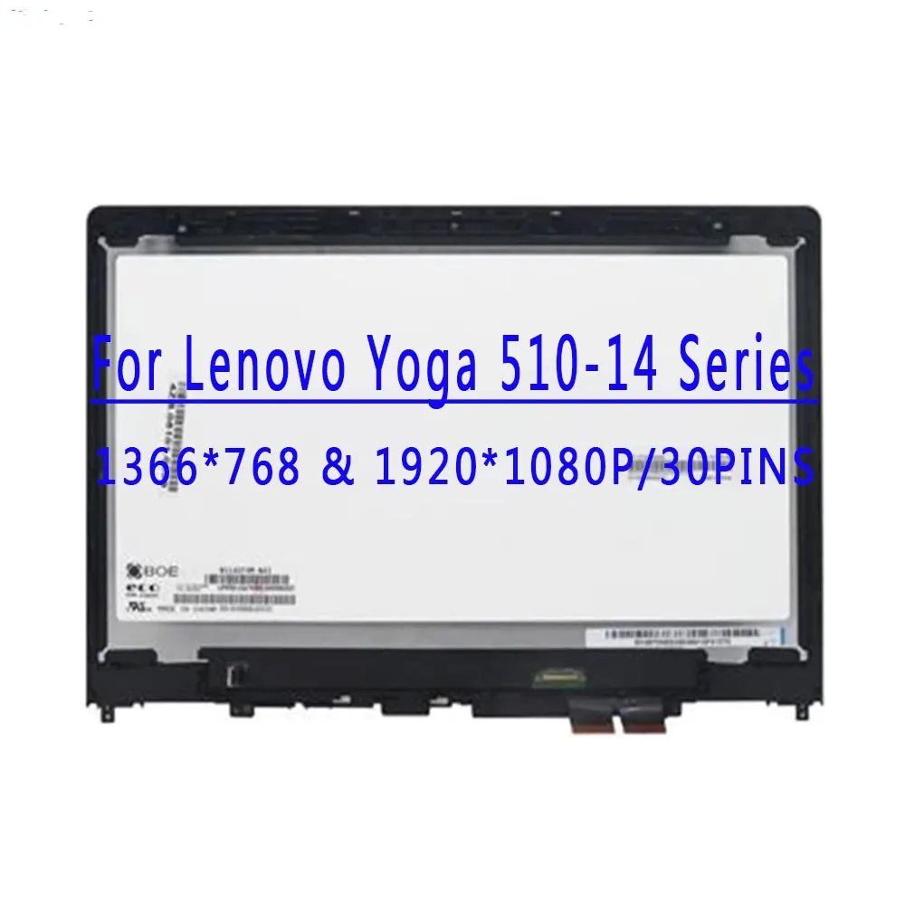 

14.0 Inch 1366x768 HD or 1920x1080 FHD 60HZ LCD Assembly For Lenovo Yoga 510-14 Yoga 510 14 yoga 510-14ISK 80S yoga 510-14ikb