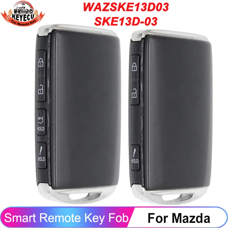 

WAZSKE13D03 315MHz ID49 Chip For Mazda CX-5 CX-9 M 6 MX-5 Miata 2019 2020 2021 2022 TAYB-67-5DYB Smart 3/4 Buttons Key Remote