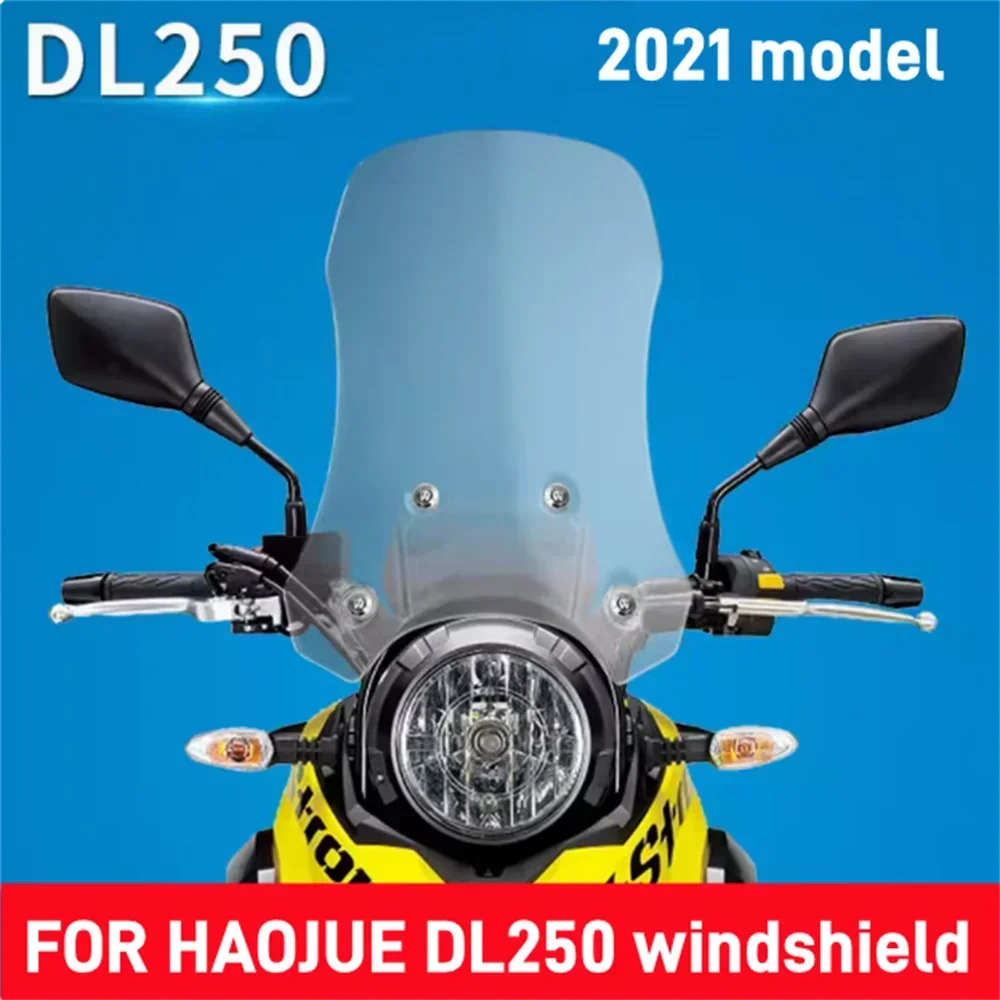 For HAOJUE DL250 Front Windshield Windshield Modification Accessories Haojue DL 250