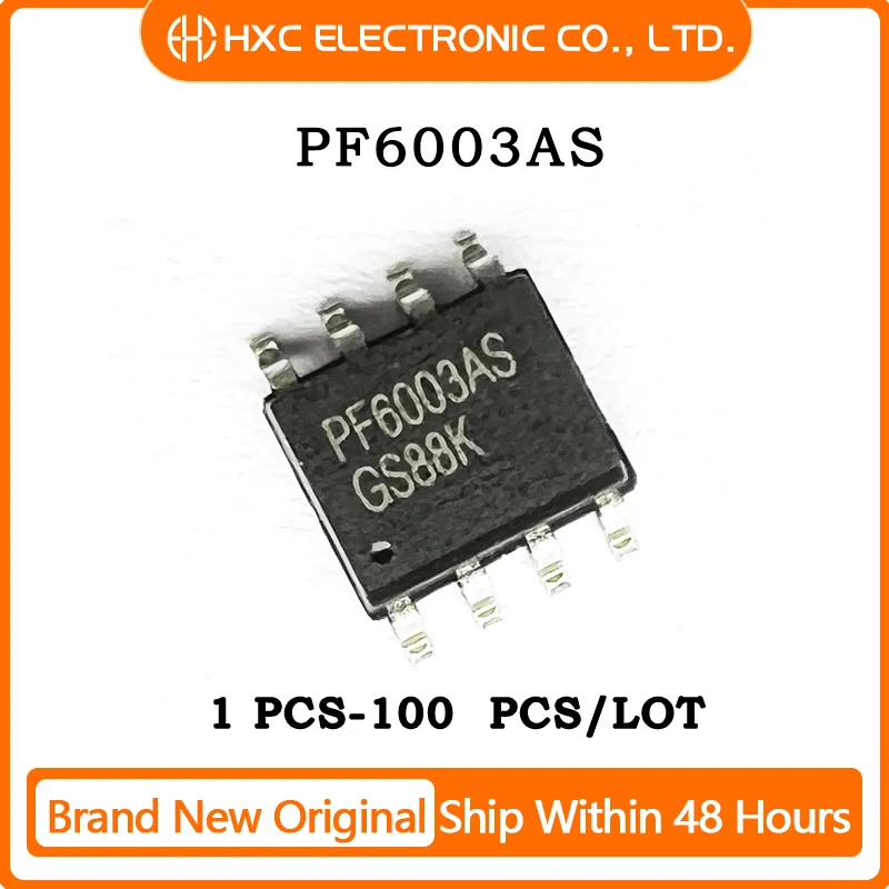 

5/10/50/100PCS 100% New PF6003AS PF6005AS sop-8 Chip