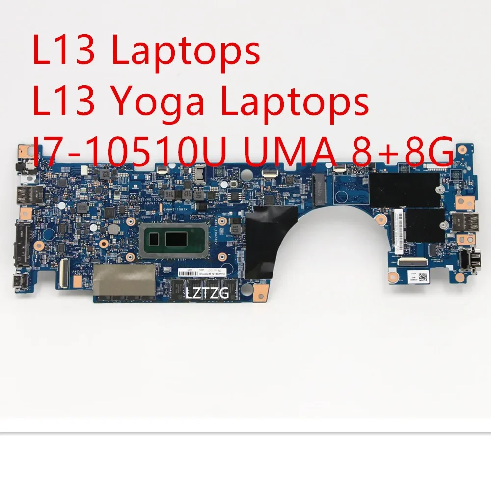 

Материнская плата для ноутбуков Lenovo ideapad L13/L13 Yoga, материнская плата I7-10510U UMA 8 + 8G 5B20S72249