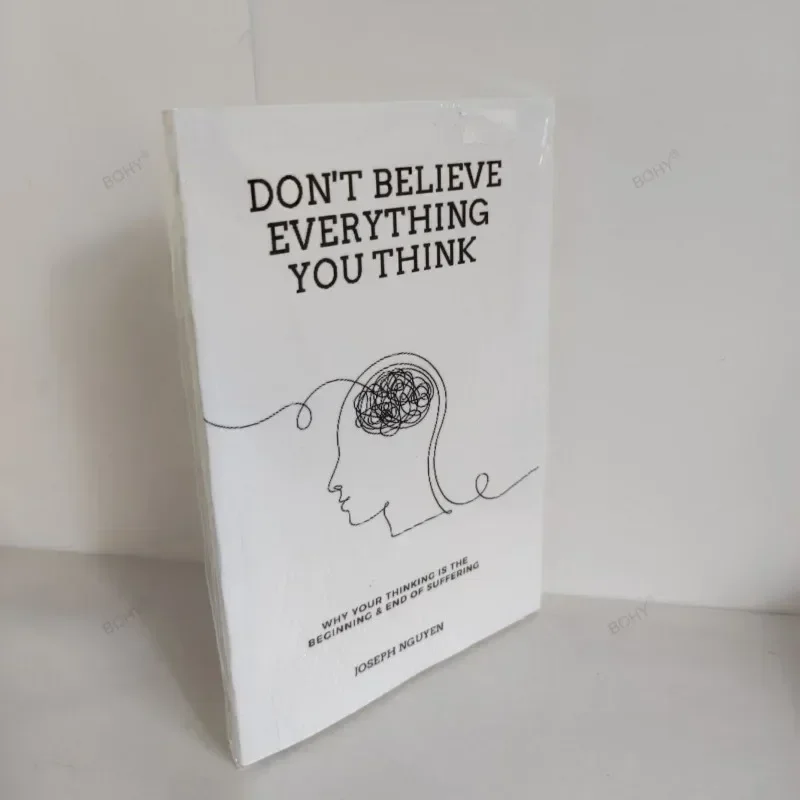 

Don't Believe Everything You Think by Joseph Nguyen Why Your Thinking Is The Beginning & End Of Suffering Paperback English Book