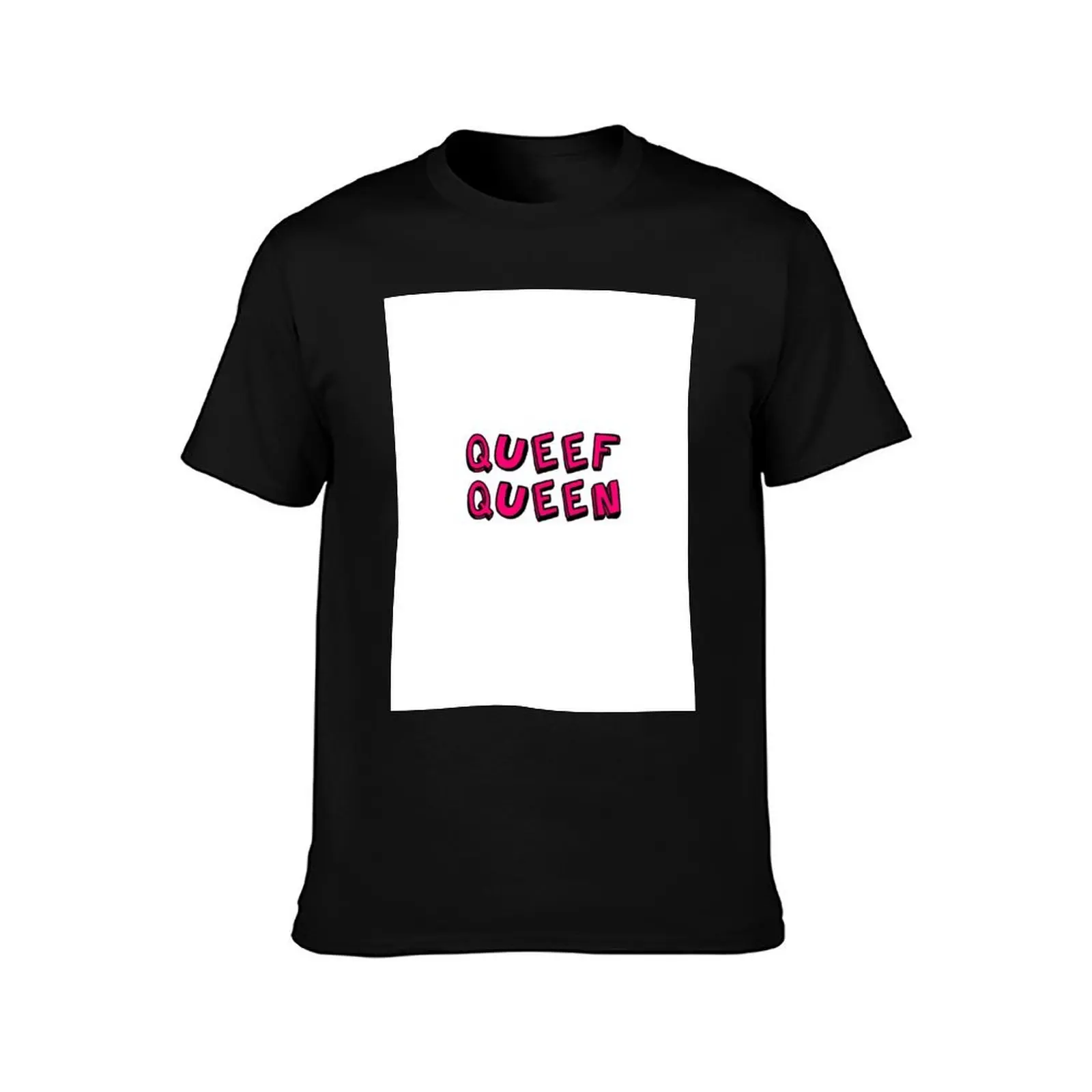 Queef Queen Pink Fuchsia Funny Fart Typography T-Shirt anime shirt plus size tops blue archive funny t shirts for men