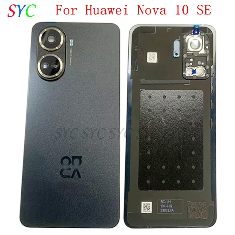 

Back Door Battery Cover Housing Case For Huawei Nova 10 SE Rear Cover with Camera Lens Logo Repair Parts