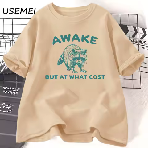 Awake But At What Cost T-Shirt Women Men Retro Funny Raccoon T Shirt Vintage Trash Panda Tshirt Funny Cotton Short Sleeve Tees