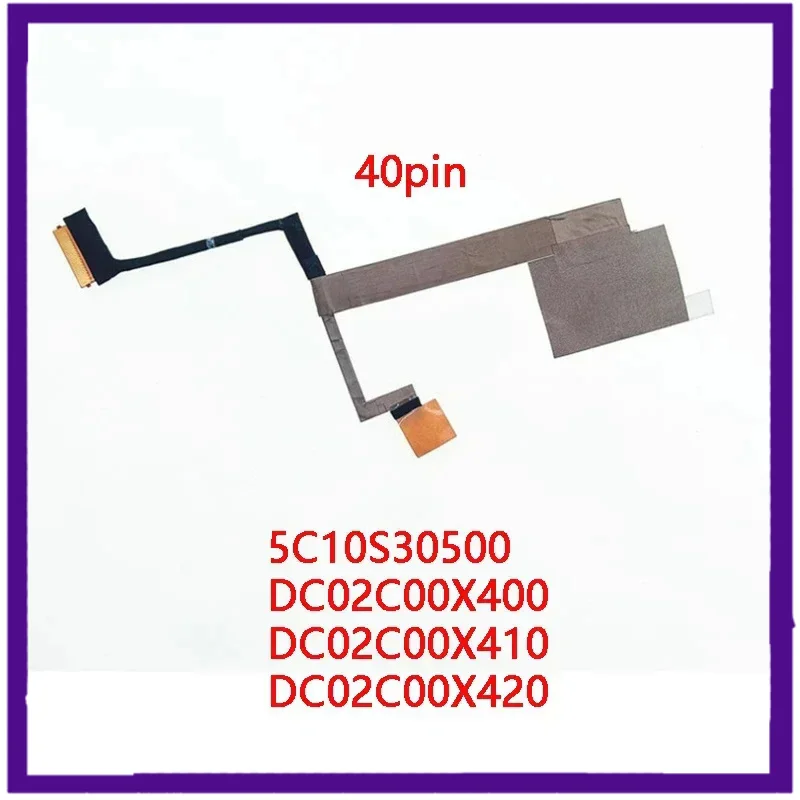 

New genuine laptop LCD EDP cable for Lenovo Yoga 7 14arb7 82qf yoga 7 14ial7 hyg70 OLED 5c10s30500 dc02c00x400 dc02c00x410 x420