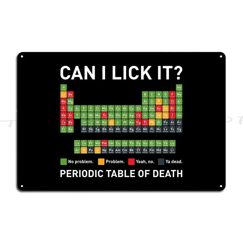 Periodic Table Of Death Can I Lick It Metal Sign Plaques Funny Party Cave Design Tin Sign Poster