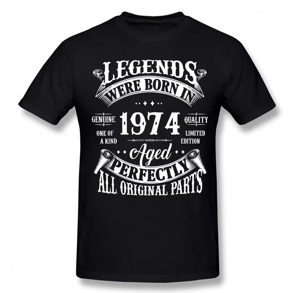 

2025 new model 50th Birthday Vintage Legends Born In 1974 50 Years Old T Shirt Streetwear Short Sleeve Gifts Summer Style T-shir