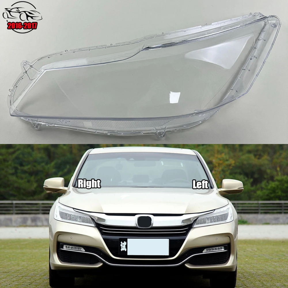 

For Honda Accord 9.5 Generation 2016 2017 Lamp Shade Headlamp Shell Transparent Lampshade Headlight Cover Lens Plexiglass