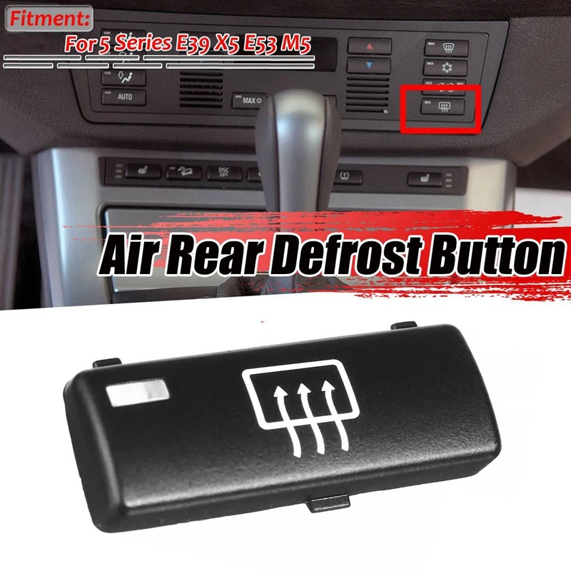 Car Replacement Climate Control Panel Air Rear Demist Defrost Button Key Caps Switch For -BMW 5 Series E39 X5 E53 M5