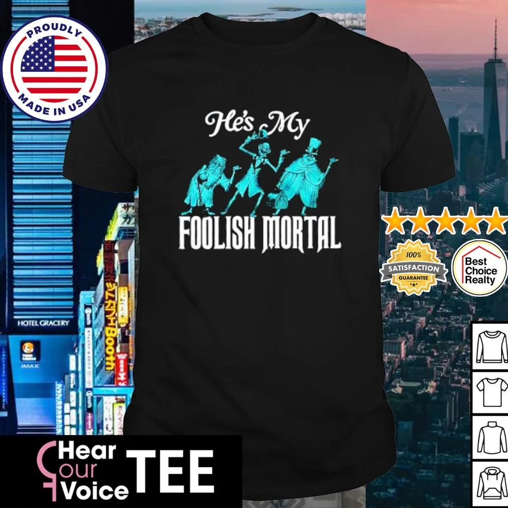 The Haunted Mansion T-Shirt, Hitchhiking Ghosts My Foolish Mortal Shirt