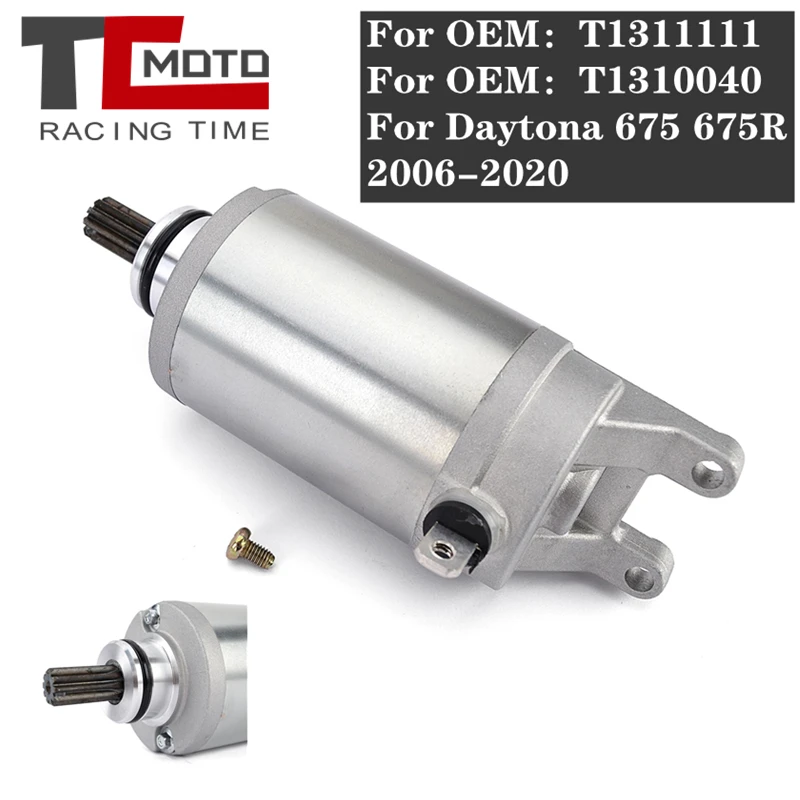 

For Triumph Daytona 675 R 2006-2020 Motorcycle Starter Motor For Daytona 675R 675 2007 2008 2009 2010 20211 T1310040 T1311111