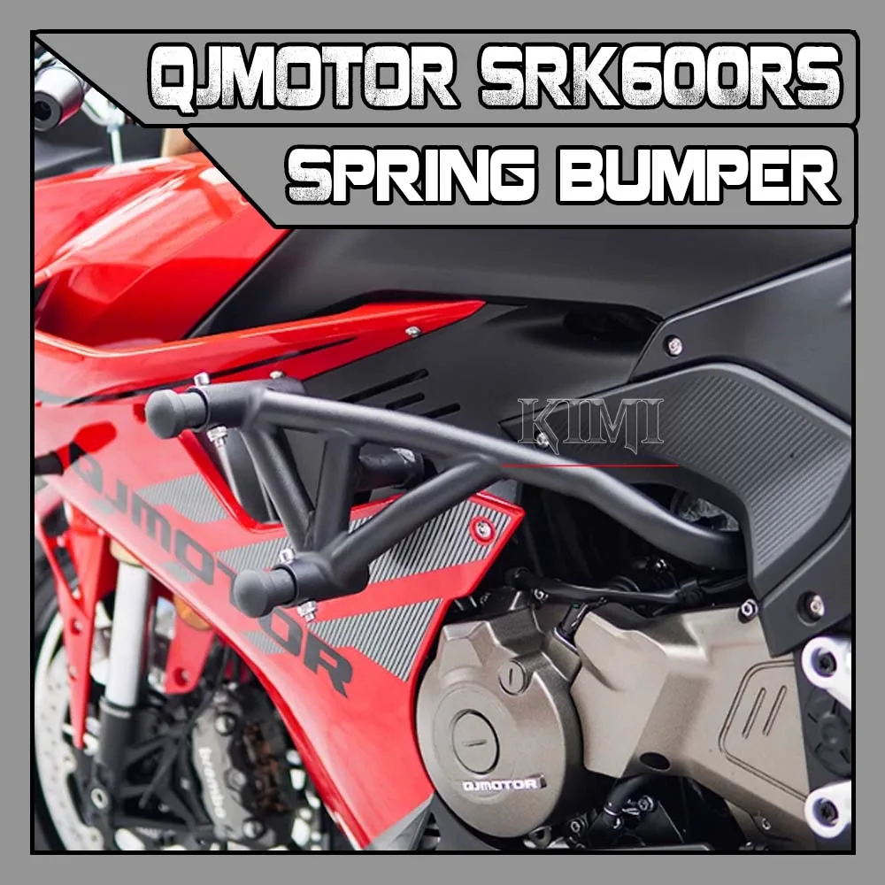 Für QJMOTOR SRK600RS SRK 600RS Motorrad-Modifikation Federstoßfänger Karosserie-Stoßfänger Sturzbügel Zubehör