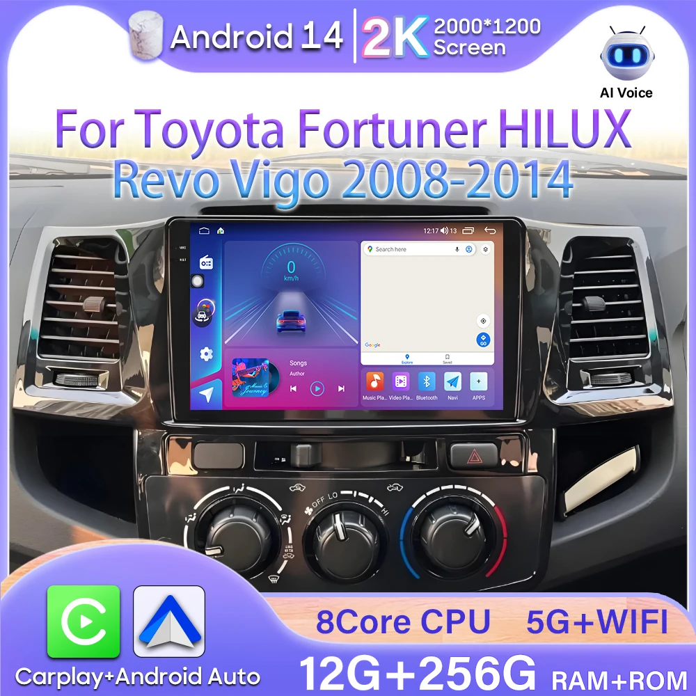

Android 14 For Toyota Fortuner Hilux MT 2005 2006 2007 - 2014 2015 Car Radio Multimedia Video Player GPS Navigation DSP Carplay