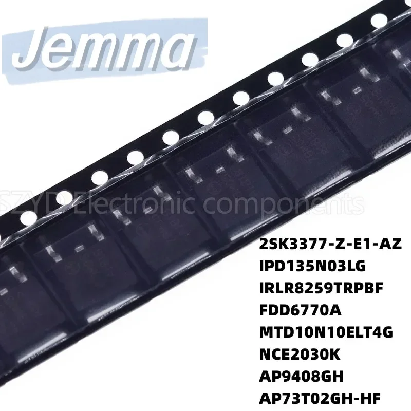 100PCS TO252 2SK3377-Z-E1-AZ IPD135N03LG IRLR8259TRPBF FDD6770A MTD10N10ELT4G NCE2030K AP9408GH AP73T02GH-HF