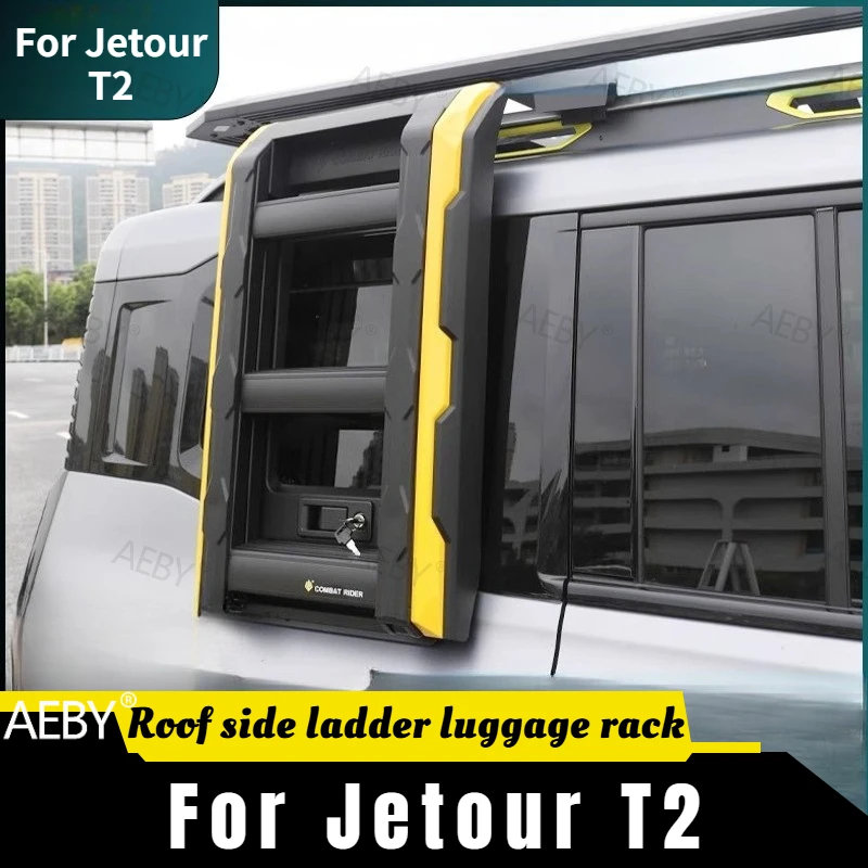 

For Jetour T2 Roof side steps and roof decks,Roof rack platform side ladder,Side ladder aluminum alloy luggage rack,Accessories
