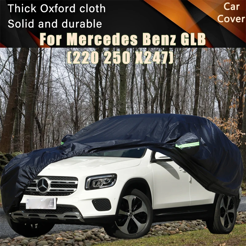 

For Mercedes Benz GLB Car Full Outer Covers Outdoor Waterproof Dustproof Sun Rain Snow Protection Exterior Car Accessories