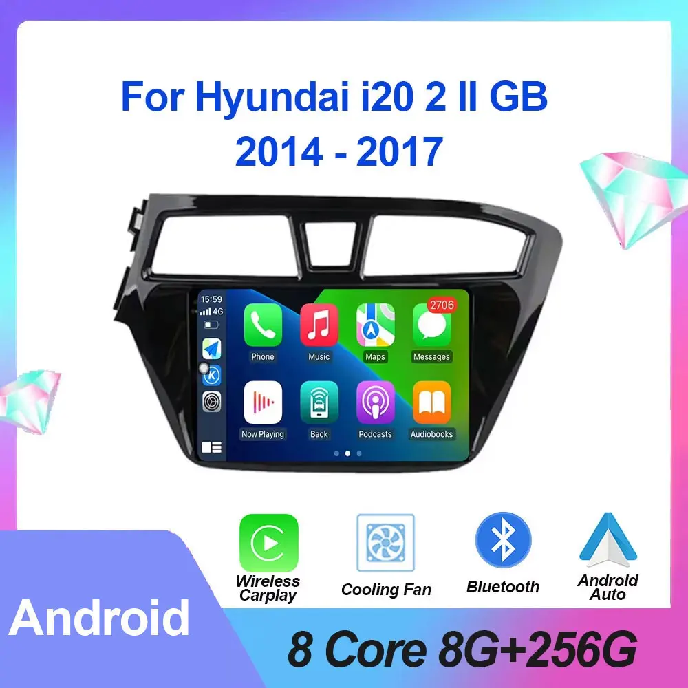 For Hyundai i20 2 II GB 2014 2015 2016 2017 Car Radio Android auto wireless Carplay Multimedia Video Player adapter Tools Fan