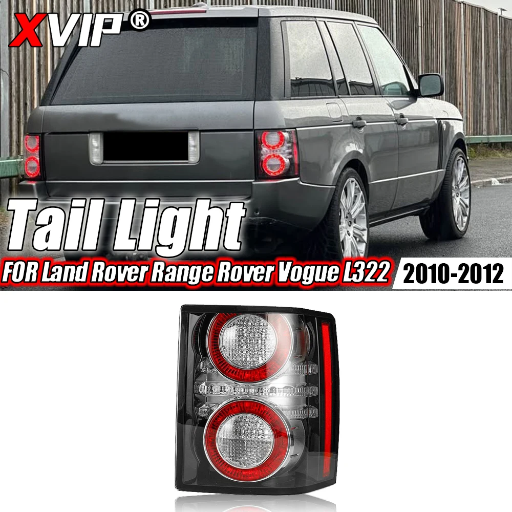

XVIP Right Side Taillight Rear Brake LED Lamp Turn Signal Light Replacement Part For Land Rover Range Rover Vogue L322 2010-2012