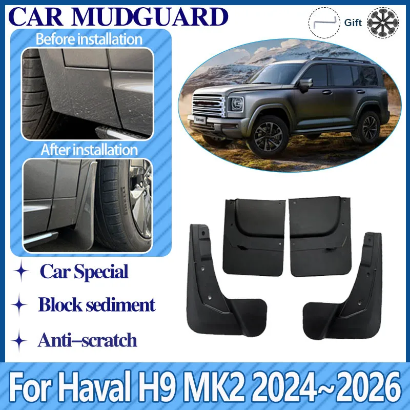 

For Haval H9 MK2 Accessories 2024 2025 2026 Wheel Mudflap Anti-splash Guard Rear Fenders Mud Flaps Auto Tools Car Mudguards 4PCS