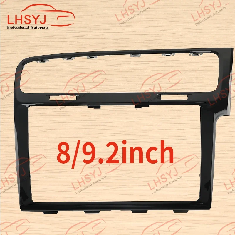 

RHD Right-hand Drive Radio Panel For VW Golf 7 MK7 Golf 7.5 MK 7.5 MIB Screen 2 Din Radio Trim Frame 8 /9 inch Car Interior Part