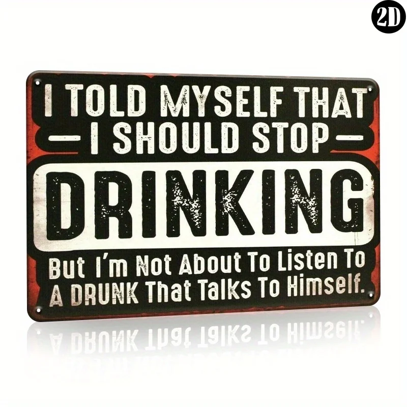 CIFBUY Funny Vintage Beer Sign I Promised Myself I Would Quit Smoking Aluminum Wall Art Waterproof Durable for Man Cave Bar Gara