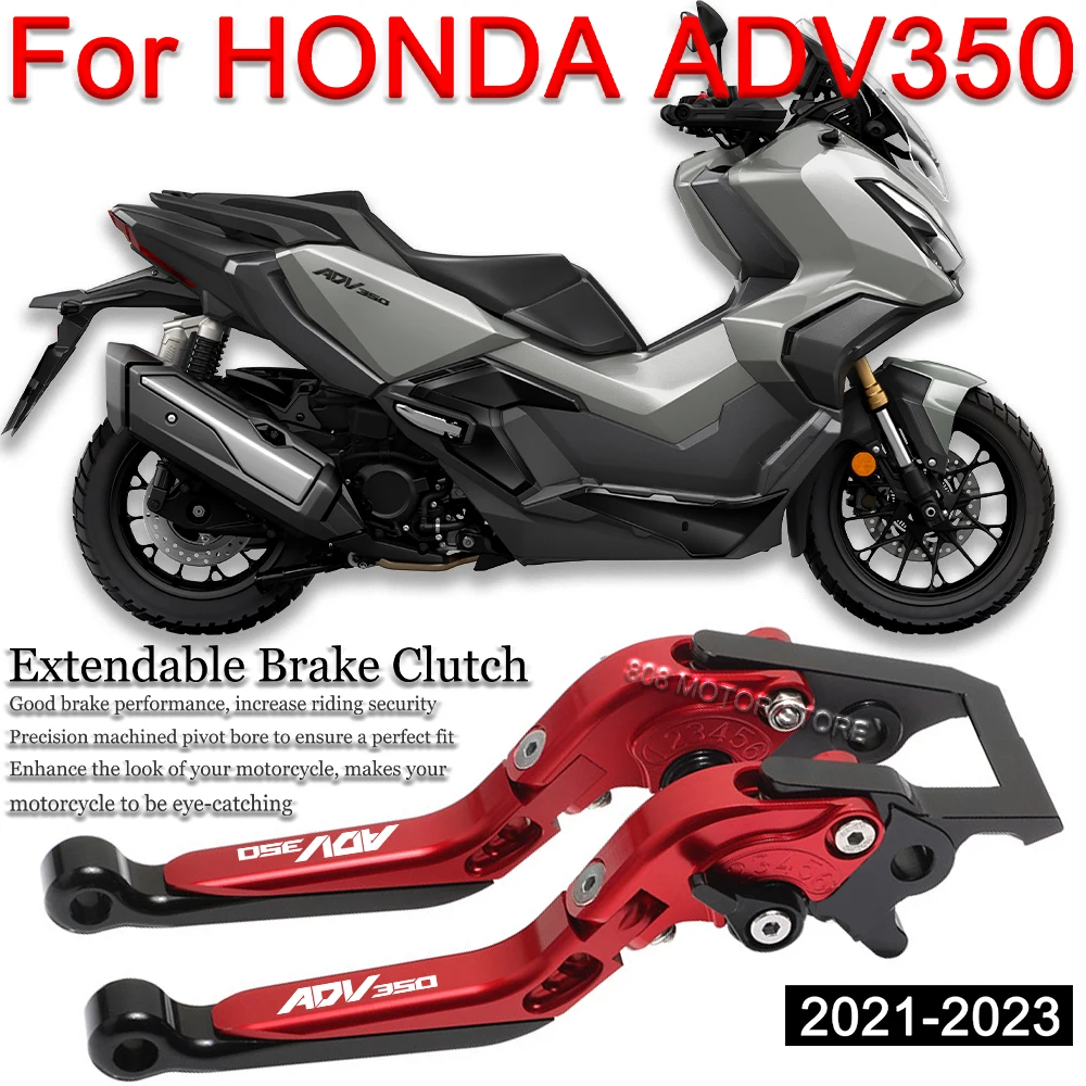 

For Honda ADV350 adv350 2021-2023 Motorcycle Accessories CNC Clutch Lever Brake Lever Set Adjustable Folding Handle Levers