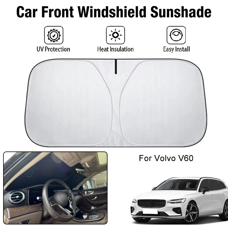 

Car Front Windshield Sunshade Cover For Volvo V60 UV Block Heat Insulation Auto Interior Sun Protection Accessories