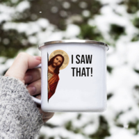 jesus meme quote I Saw That Funny Jesus Coffe Mug humor enamel cup give a gift to a friend