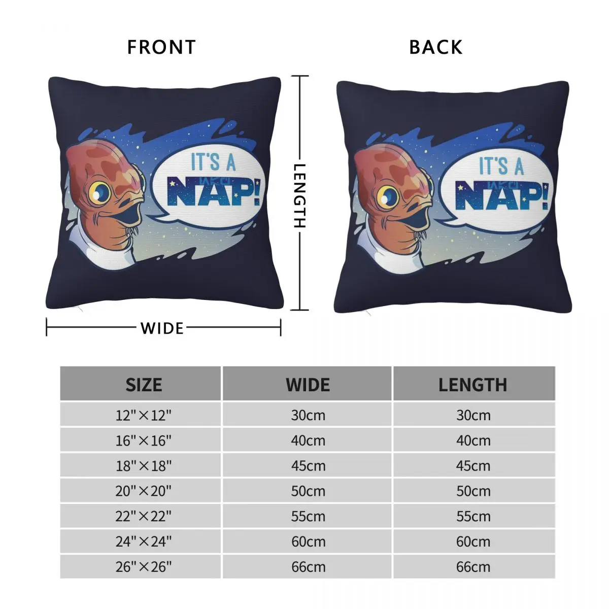 Admiral Ackbar It's A Nap! Square Pillowcase Polyester Linen Velvet Pattern Zip Decor Sofa Seater Cushion Cover