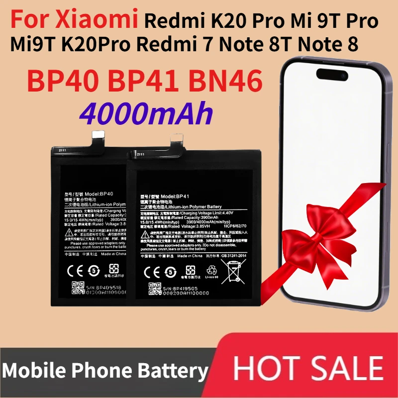 

4000mAh BP40 BP41 BN46 Mobile Phone Battery for Xiaomi Redmi K20 Pro Mi 9T Pro Mi9T K20Pro Redmi 7 Note 8T Note 8